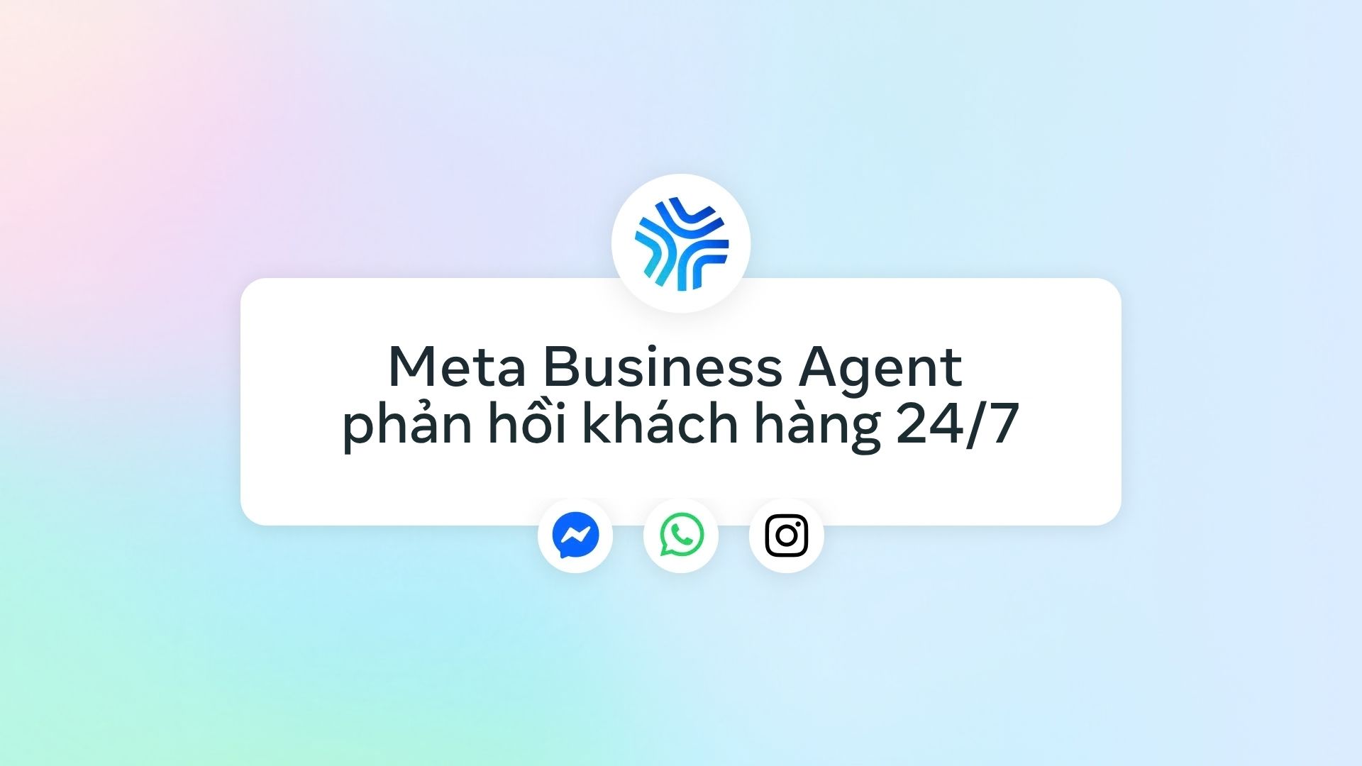 Hơn một triệu doanh nghiệp trên toàn cầu đã sử dụng Meta Business Agent mỗi tuần trên Messenger và WhatsApp.jpg