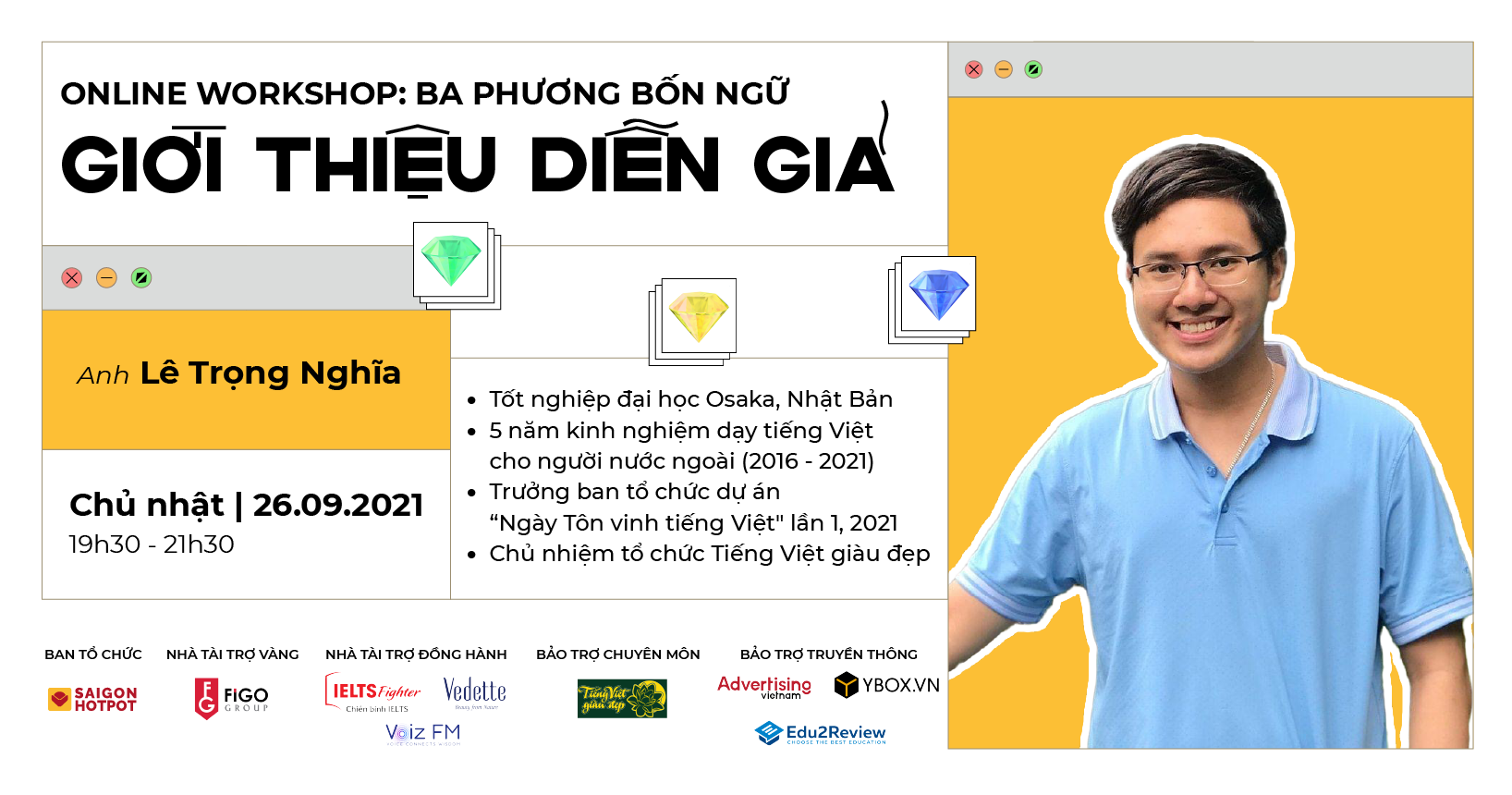 Giới thiệu diễn giả workshop Ba Phương Bốn Ngữ - Người ấy là ai?