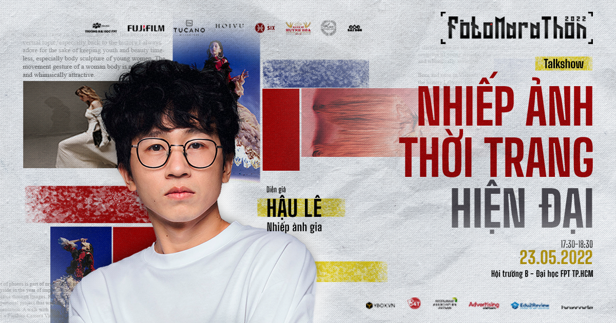 Fotomarathon 2022: Khám phá nghệ thuật nhiếp ảnh tại Talkshow “Nhiếp ảnh thời trang hiện đại”.