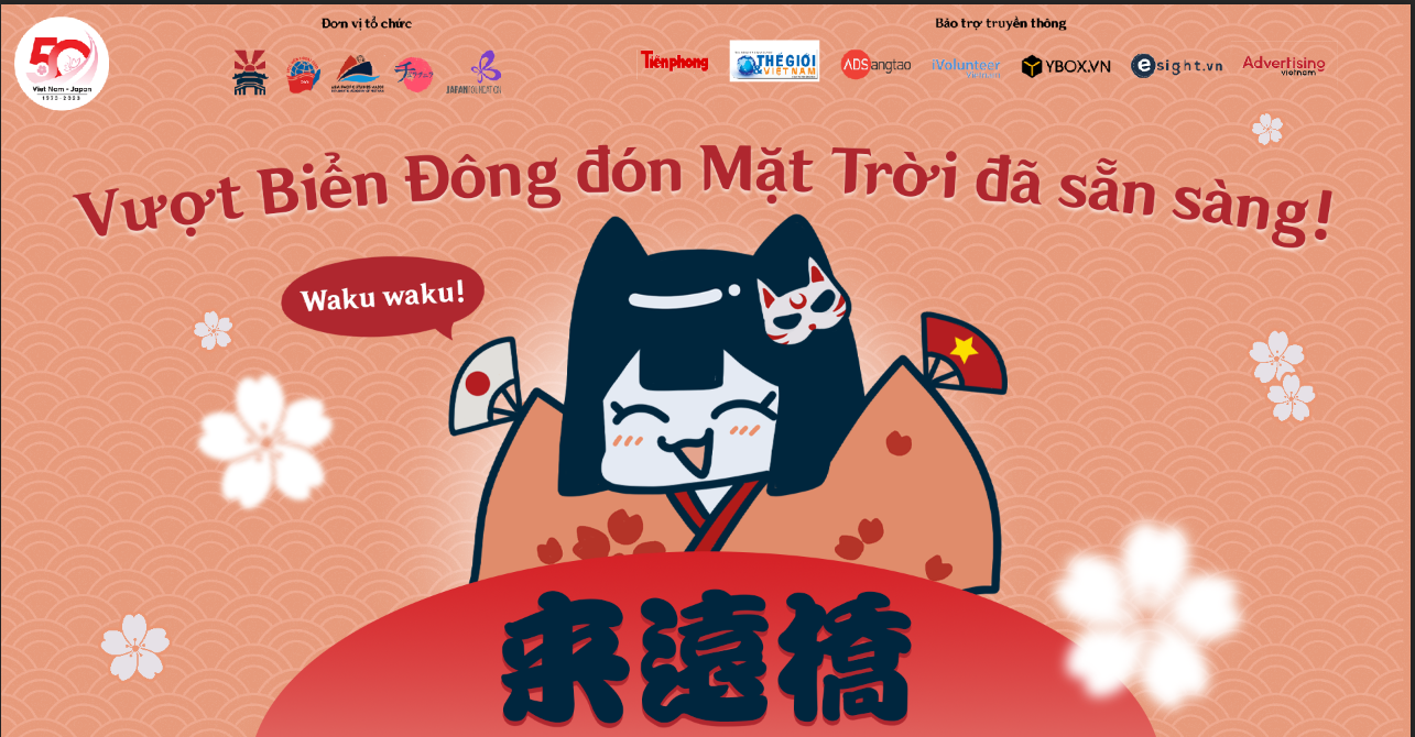 Sự kiện Tuần lễ văn hóa Nhật Bản “50 năm Việt Nhật: Vượt Biển Đông đón Mặt trời”