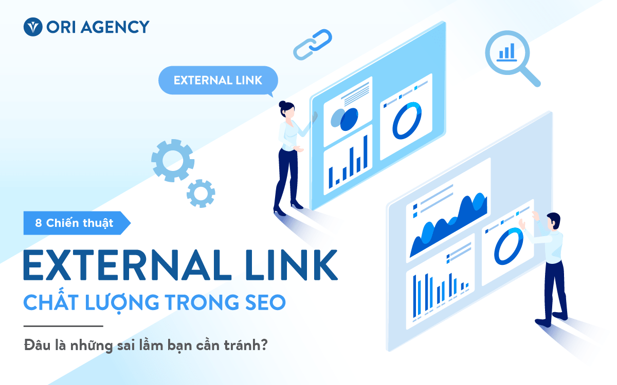 External link là gì? 8 chiến thuật external link chất lượng trong seo