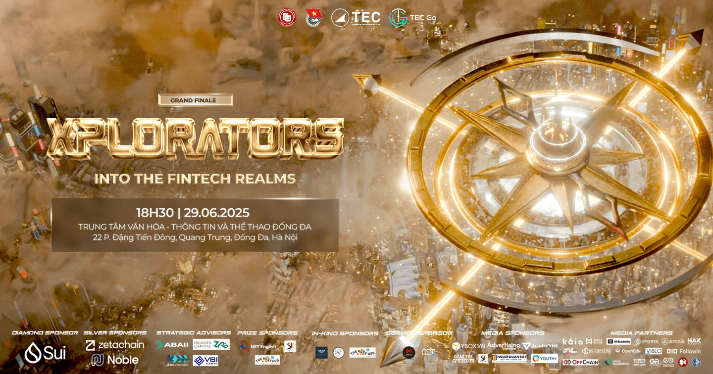 Chính thức Mở đơn đăng ký tham dự Chung kết Cuộc thi Xplorators 2025: Into the Fintech realms