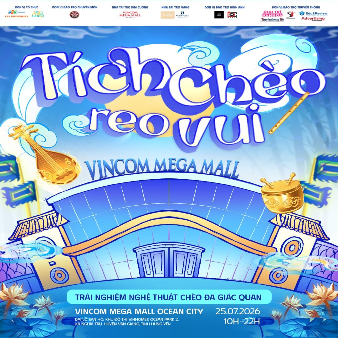 "Tích Chèo Reo Vui" mở ra không gian trải nghiệm để công chúng đến gần hơn với nghệ thuật Chèo tại Vincom Mega Mall Ocean City