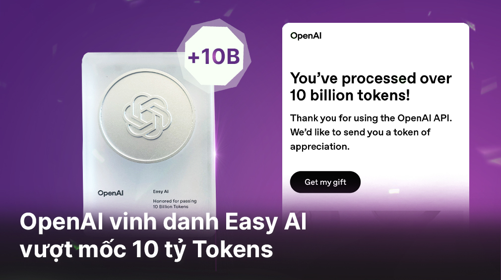 Đằng sau mốc 10 tỷ Tokens của Easy AI: Bài toán cá nhân hóa trải nghiệm khách hàng ở quy mô lớn